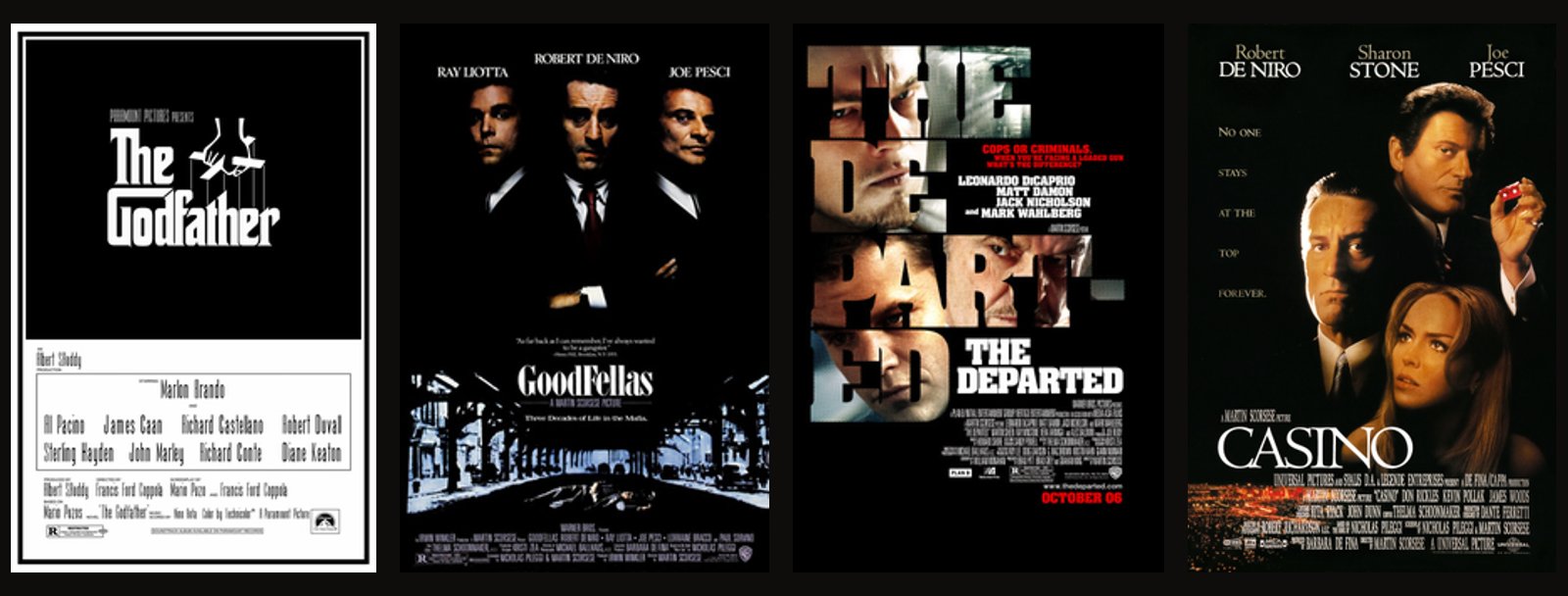 Theatrical posters for The Godfather, Goodfellas, The Departed and Casino