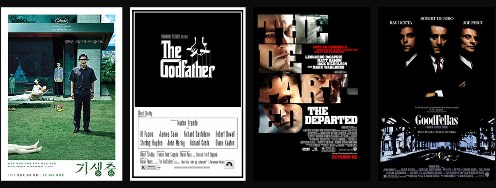 Theatrical posters for Parasite, The Godfather, The Departed and Goodfellas Theatrical posters for Parasite, The Godfather, The Departed and Goodfellas